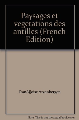 Paysages et vegetations des antilles (French Edition) by (Paperback)