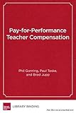 Image de Pay-for-Performance Teacher Compensation: An Inside View of Denver's ProComp Plan
