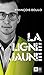 La ligne jaune by