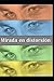 Mirada en Distorsión I (Spanish Edition) by David Antonio Bravo Duran
