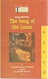 The Song of the Loom, Bismillah, Abdul, 0333923189
