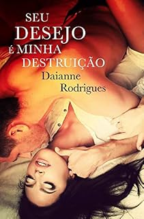 Livro Seu Desejo é Minha Destruição: Livro 2 (isbn)