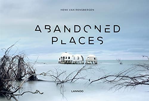 Abandoned Places Hardcover – June 30, 2016