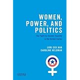 Women, Power, and Politics: The Fight for Gender Equality in the United States