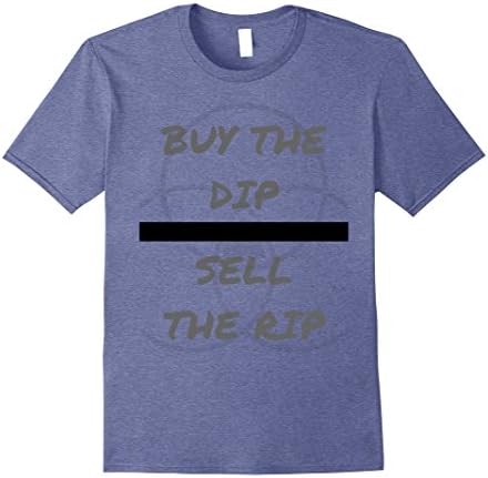 Mens Buy On Dips, Sell on Rips Stock Crypto Trader T-Shirt 2XL Heather Blue