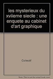 Les  mystérieux du XVIIe siècle