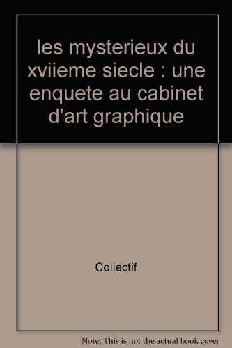 Les  mystérieux du XVIIe siècle