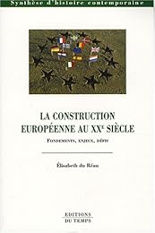 La  construction européenne au XXe siècle