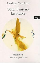 Voici l'instant favorable