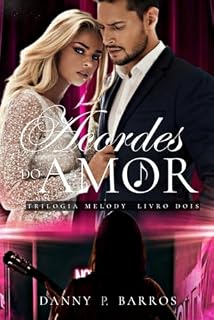 Livro Acordes do Amor: Trilogia Melody 02