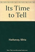Its Time to Tell 0936369116 Book Cover