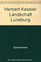 Herbert Kessler: Landschaft Lüneburg (Bildband Nr. 4 der Galerie Ernst Michael Winter) 3924679010 Book Cover