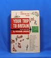 Your trip to Britain