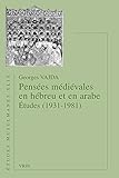 Image de Pensees Medievales En Hebreu Et En Arabe: Etudes (1931-1981) (Etudes Musulmanes) (French Edition)