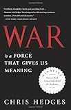 War Is a Force that Gives Us Meaning