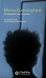 Chorégraphier pour la caméra