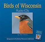 Birds of Wisconsin Audio CDs: Companion to Birds of Wisconsin Field Guide