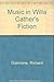 Music in Willa Cather's Fiction by 