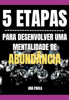 Livro 5 Etapas Para Desenvolver Um Mentalidade De Abundância