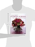Image de Paula Pryke's Flower School: Mastering the Art of Floral Design
