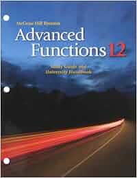 Advanced Functions 12 Study Guide and University Handbook: Paula