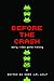Before the Crash: Early Video Game History (Contemporary Approaches to Film and Media Studies)