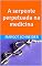 Livro A serpente perpetuada na medicina