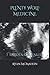 Plenty Wolf Medicine: 7 Lakota Life Values by Ryan A. McMahon, Linda Beaulieu