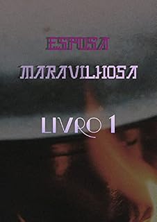 Livro Esposa Maravilhosa - Book 1