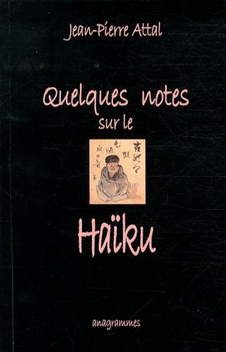 Quelques notes sur le haïku
