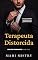 Livro Terapeuta Distorcida: Romance com Diferença de Idade com o Melhor Amigo do Irmão (Desejos Dominantes Livro 1)