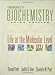 Fundamentals of Biochemistry: Life at the Molecular Level