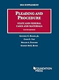 Pleading and Procedure, State and Federal, Cases and Materials (University Casebook Series)