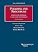 Pleading and Procedure, State and Federal, Cases and Materials (University Casebook Series)