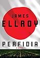 Perfidia: A novel