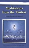 Meditations from the Tantras by 