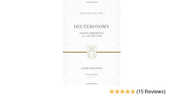 Deuteronomy Loving Obedience To A Loving God Preaching The - 