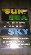 Sun, sea, and sky; weather in our world and in our lives