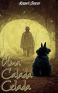 Livro Uma Calada Gelada [CONTO]