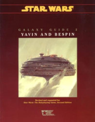 Galaxy Guide No 2: Yavin and Bespin (Star Wars RPG)