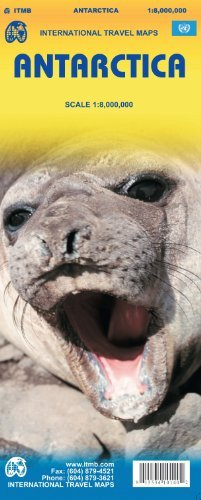 Download Antarctica 1:8M Travel and Reference Map (International Travel Maps) by ITM Canada (2007-12-01)