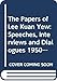 The Papers of Lee Kuan Yew: Speeches, Interviews and Dialogues (1950-1990) by 