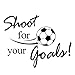 Binmer(TM)New Shoot For Your Goals Football Soccer Removable Decal Wall Sticker Home Decor