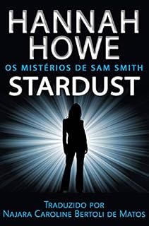 Livro Stardust: Os Mistérios de Sam Smith