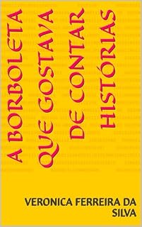 Livro A Borboleta que Gostava de Contar Histórias