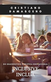 Livro Inclusive, inclua: Do Diagnóstico à Prática Educacional