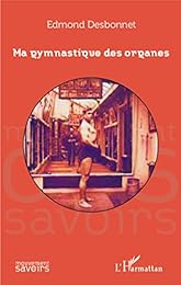 Ma gymnastique des organes