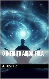 Livro O Infinito Ainda Fala