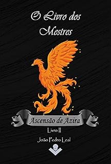 Livro O Livro dos Mestres: Ascensão de Azira - Livro II