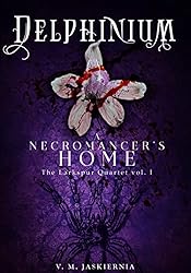 Delphinium, or A Necromancer's Home